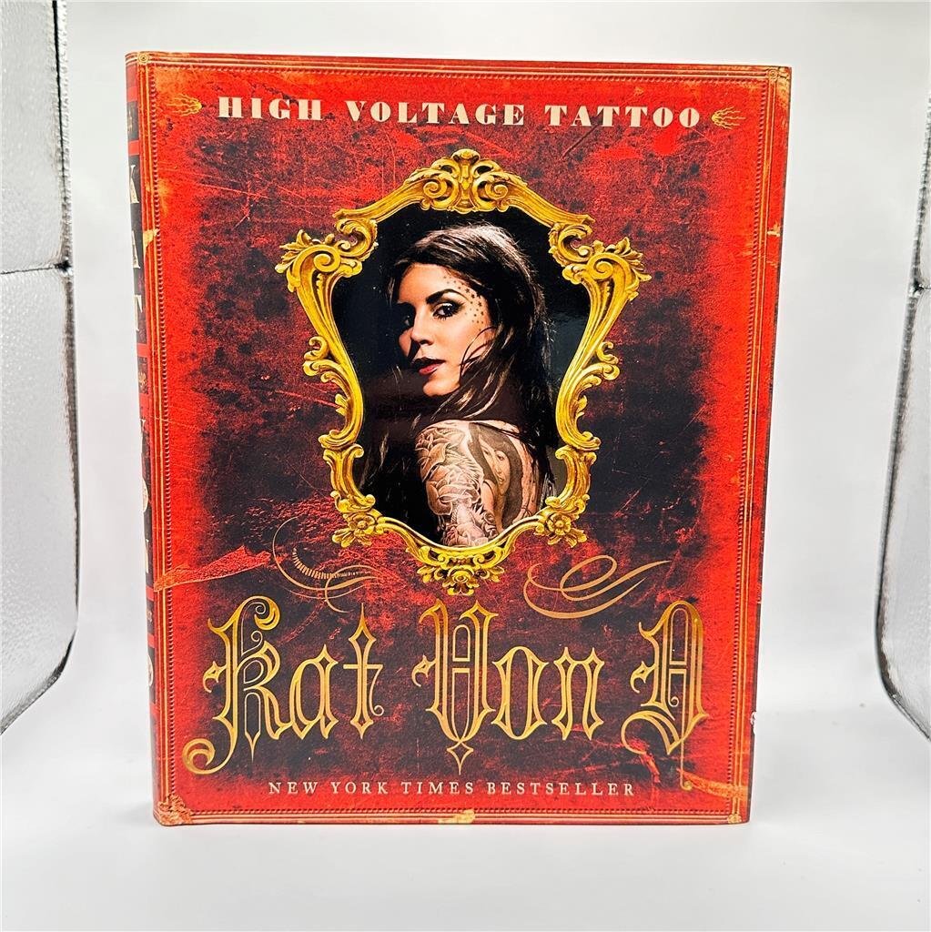 High Voltage Tattoo by Kat Von D (2009, Hardcover)