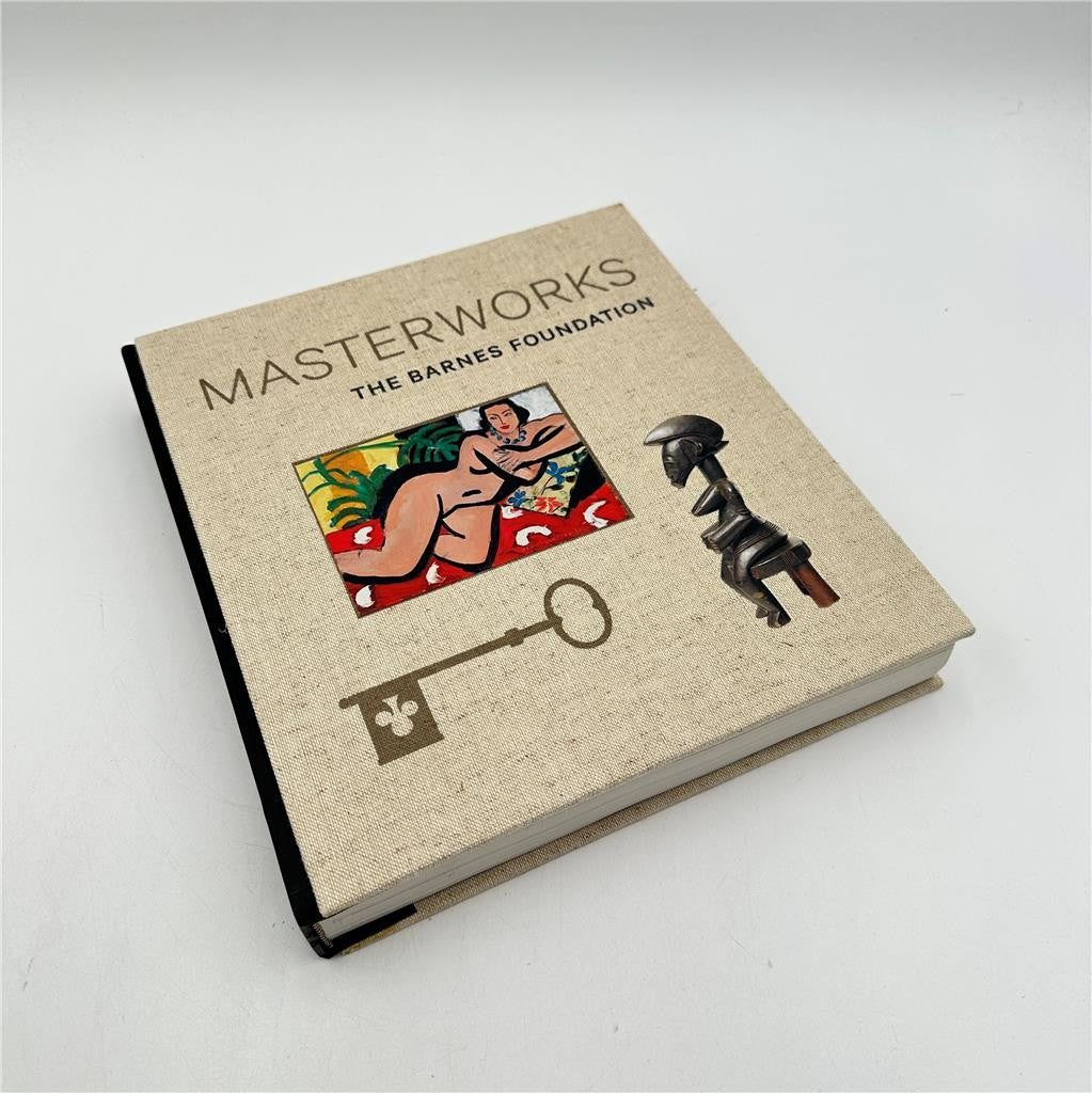 The Barnes Foundation: Masterworks by Martha Lucy & Judith F. Dolkart