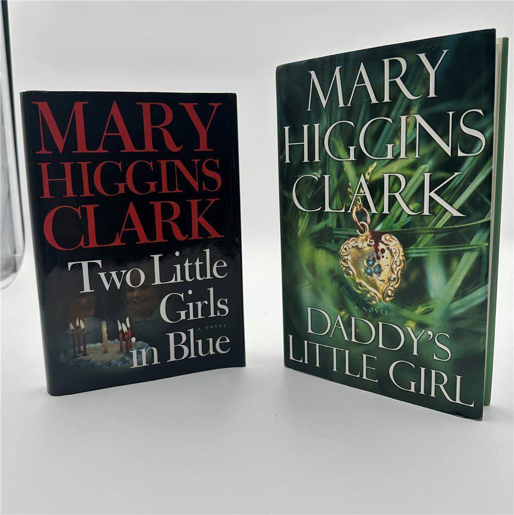 Daddy's Little Girl  and Two Litte Grils in Blue by Mary Higgins Clark ( 2 Hardc
