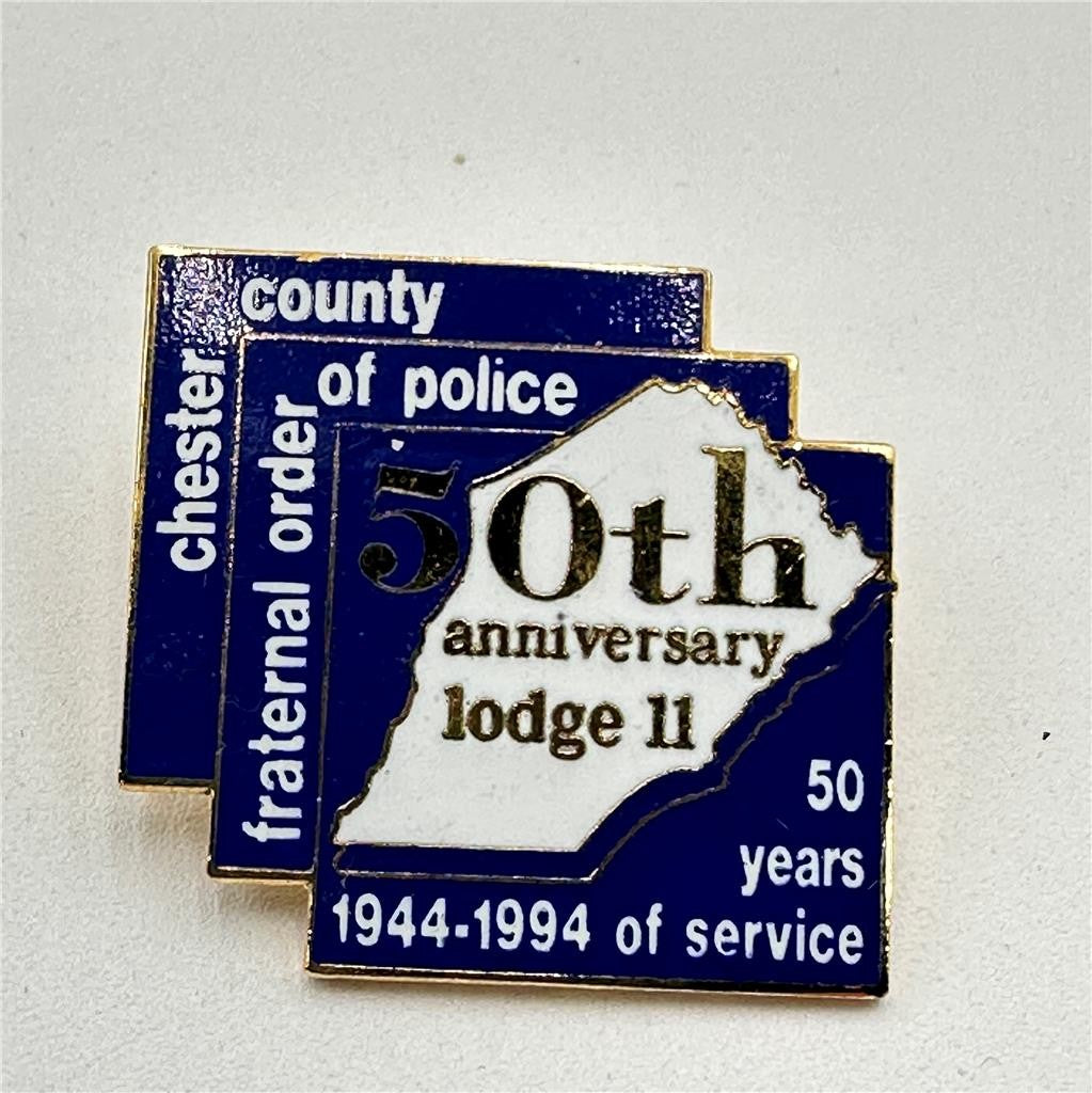 Chester County FOP Fraternal Order of Police 50th Anniversary Lodge 11 Pin