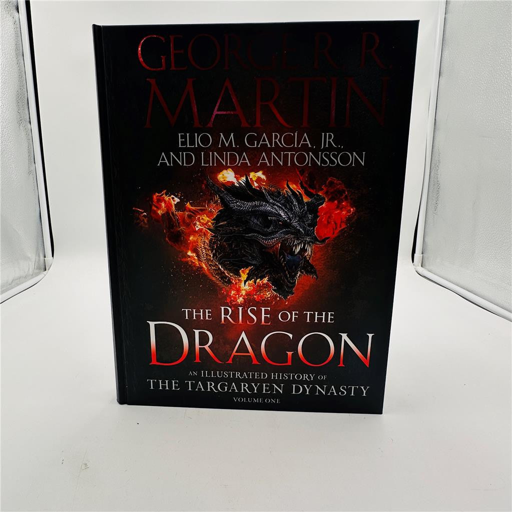 Rise of the Dragon : An Illustrated History of the Targaryen Dynasty, Volume One