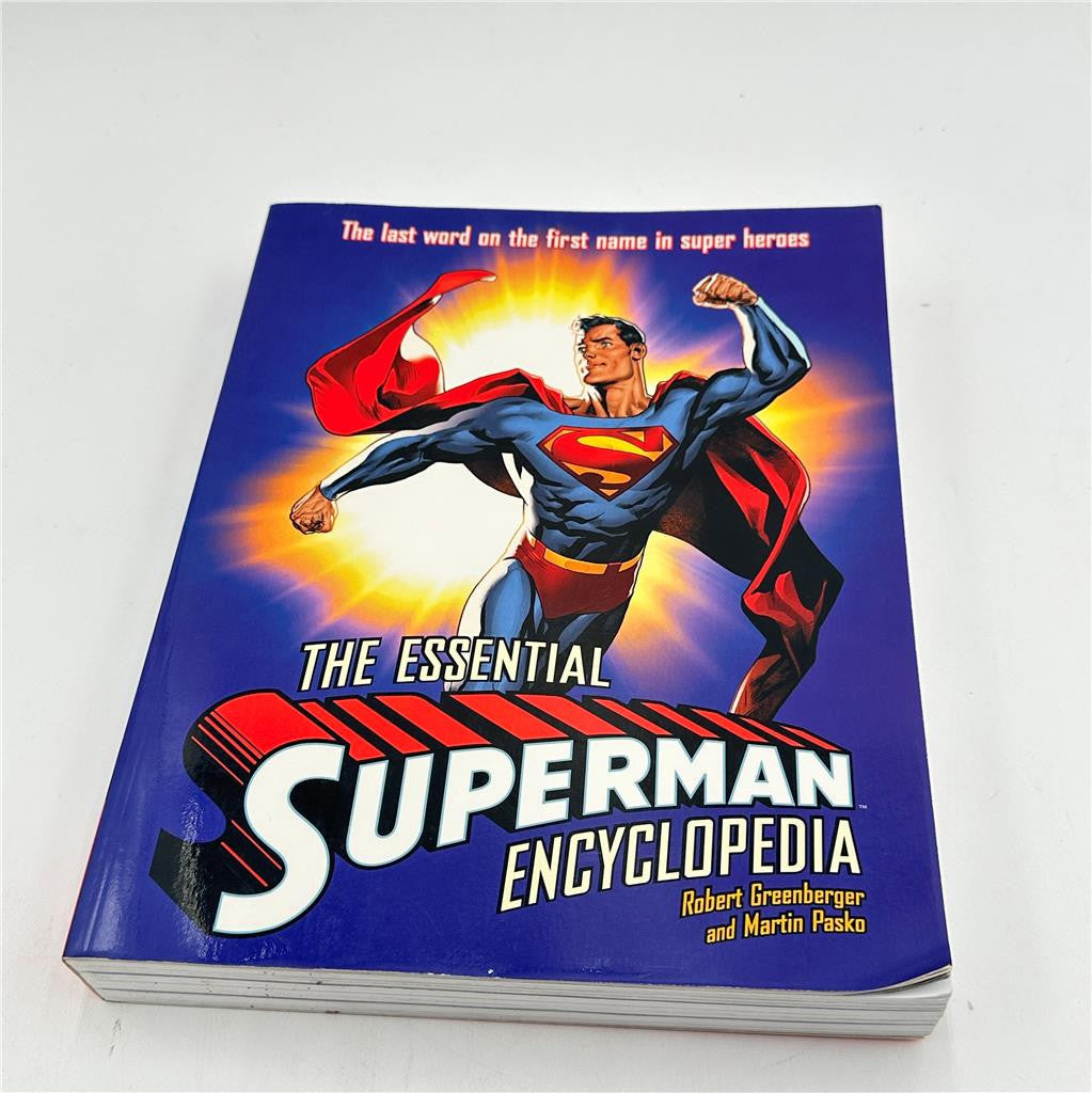The Essential Superman Encyclopedia by Greenberger, Robert; Pasko, Martin